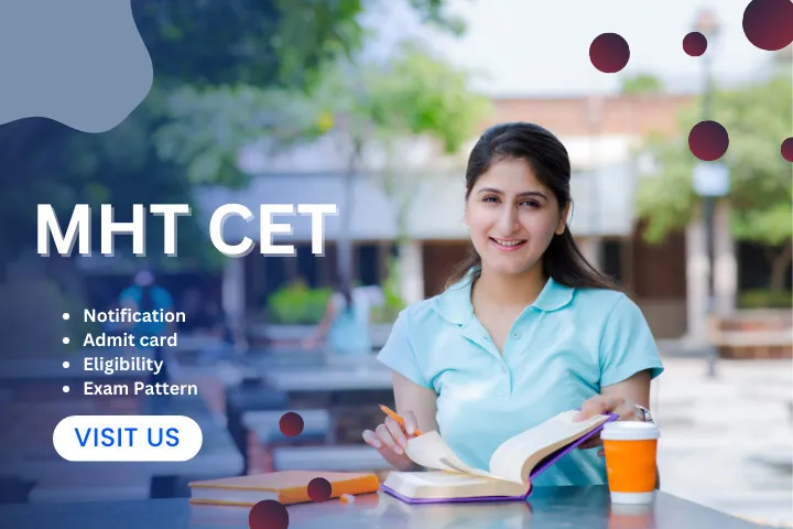 MHT CET 2025 Notification, Admit Card, Eligibility, Exam Pattern | GHRU Saikheda